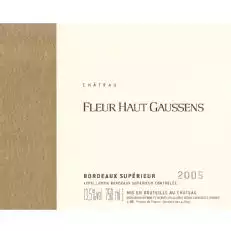 Chateau Fleur Haut Gaussens Bordeaux Superieur