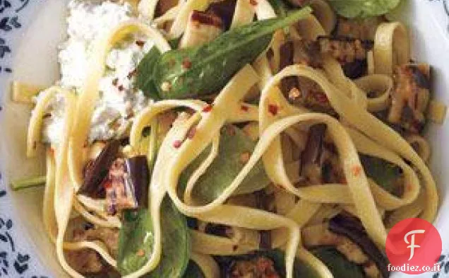 Fettuccine con Spinaci, Ricotta e Melanzane Grigliate