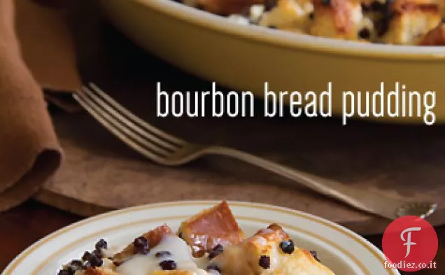Budino di pane bourbon: un finale alla mia pratica del Ringraziamento