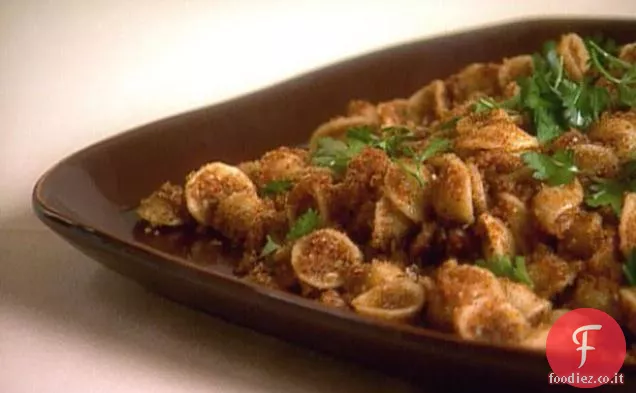 Orecchiette con Pangrattato Tostato