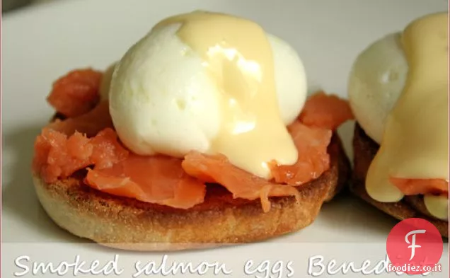 Uova di Salmone affumicato Benedict
