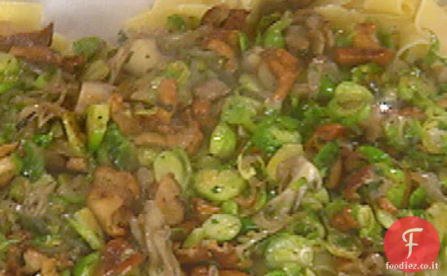 Pappardelle con Funghi e Cavoletti di Bruxelles